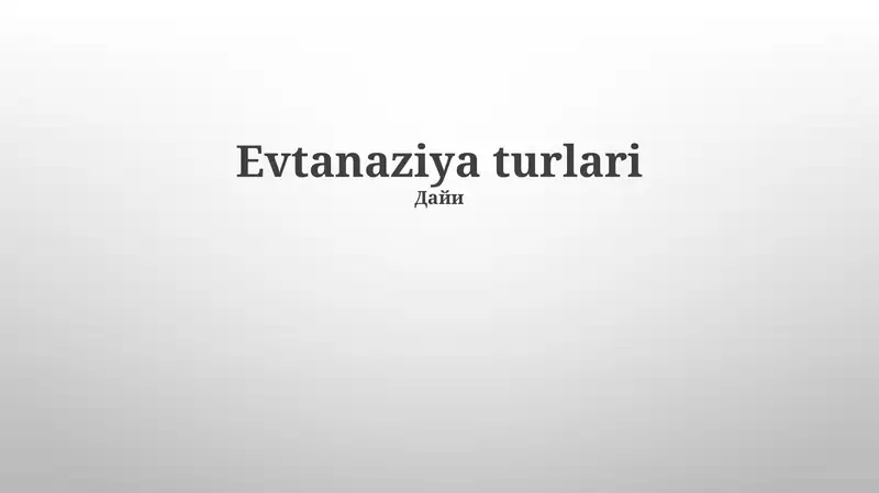 Evtanaziya turlari