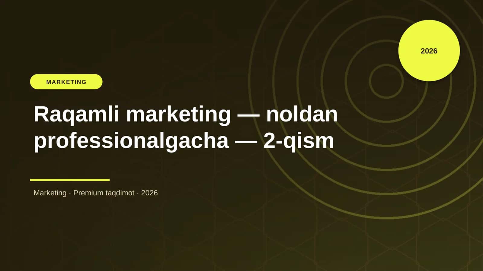 Raqamli marketing — noldan professionalgacha — 2-qism
