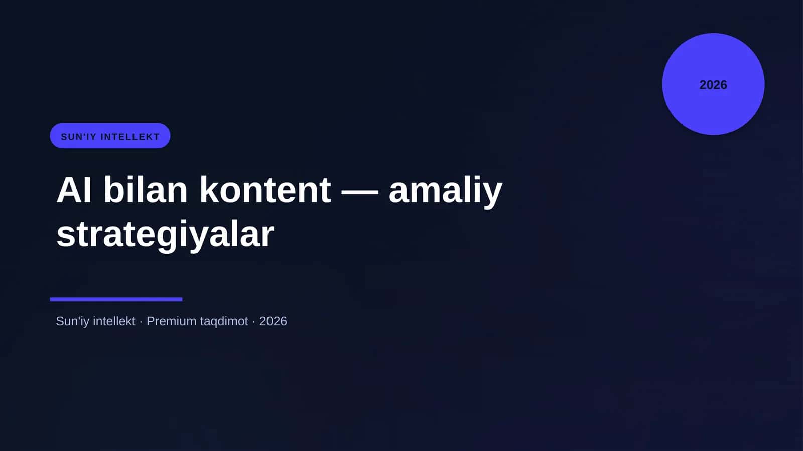 AI bilan kontent — amaliy strategiyalar