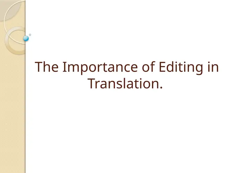 The Importance of Editing in Translation