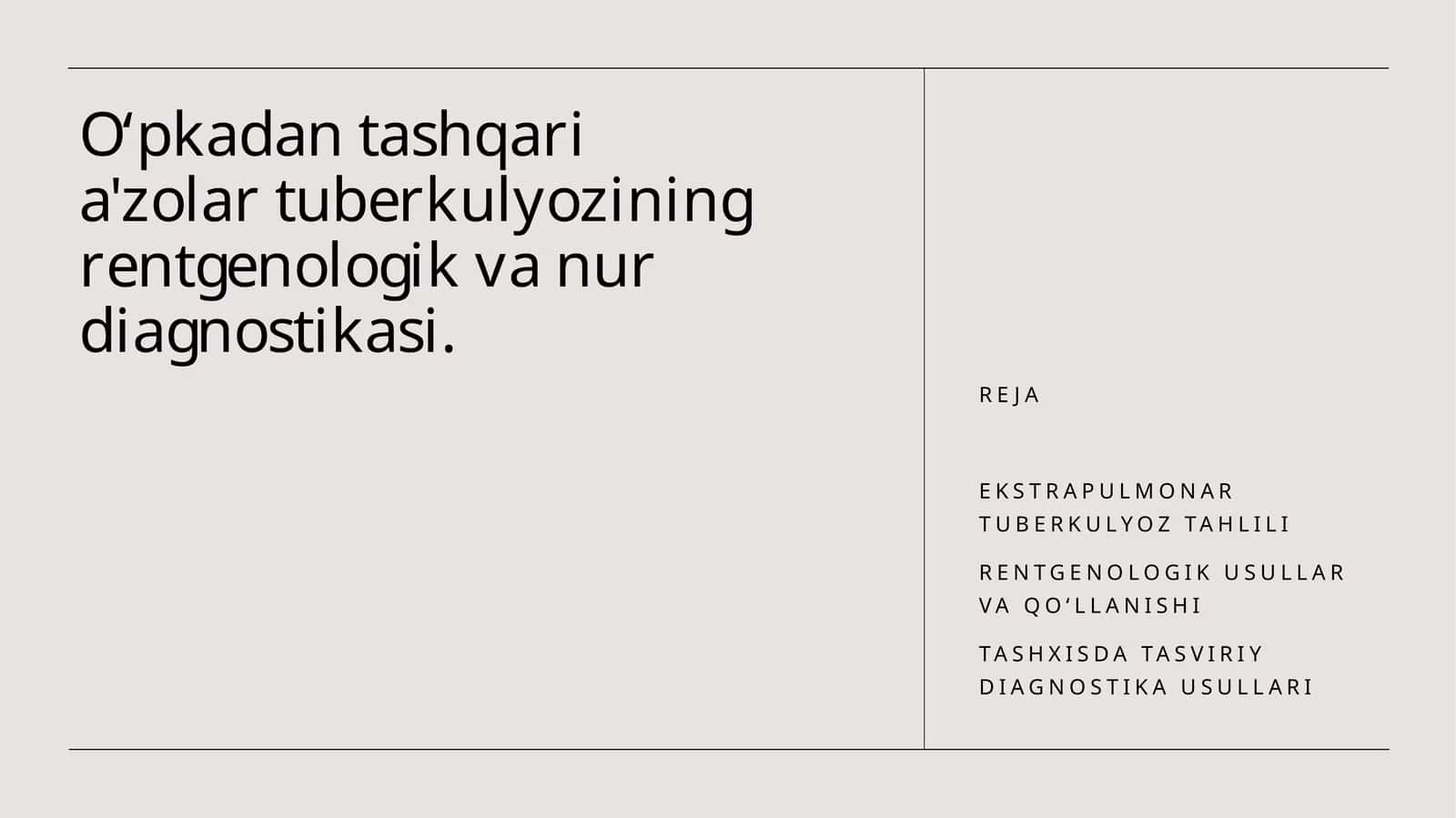 O‘pkadan tashqari a'zolar tuberkulyozining rentgenologik va nur diagnostikasi.