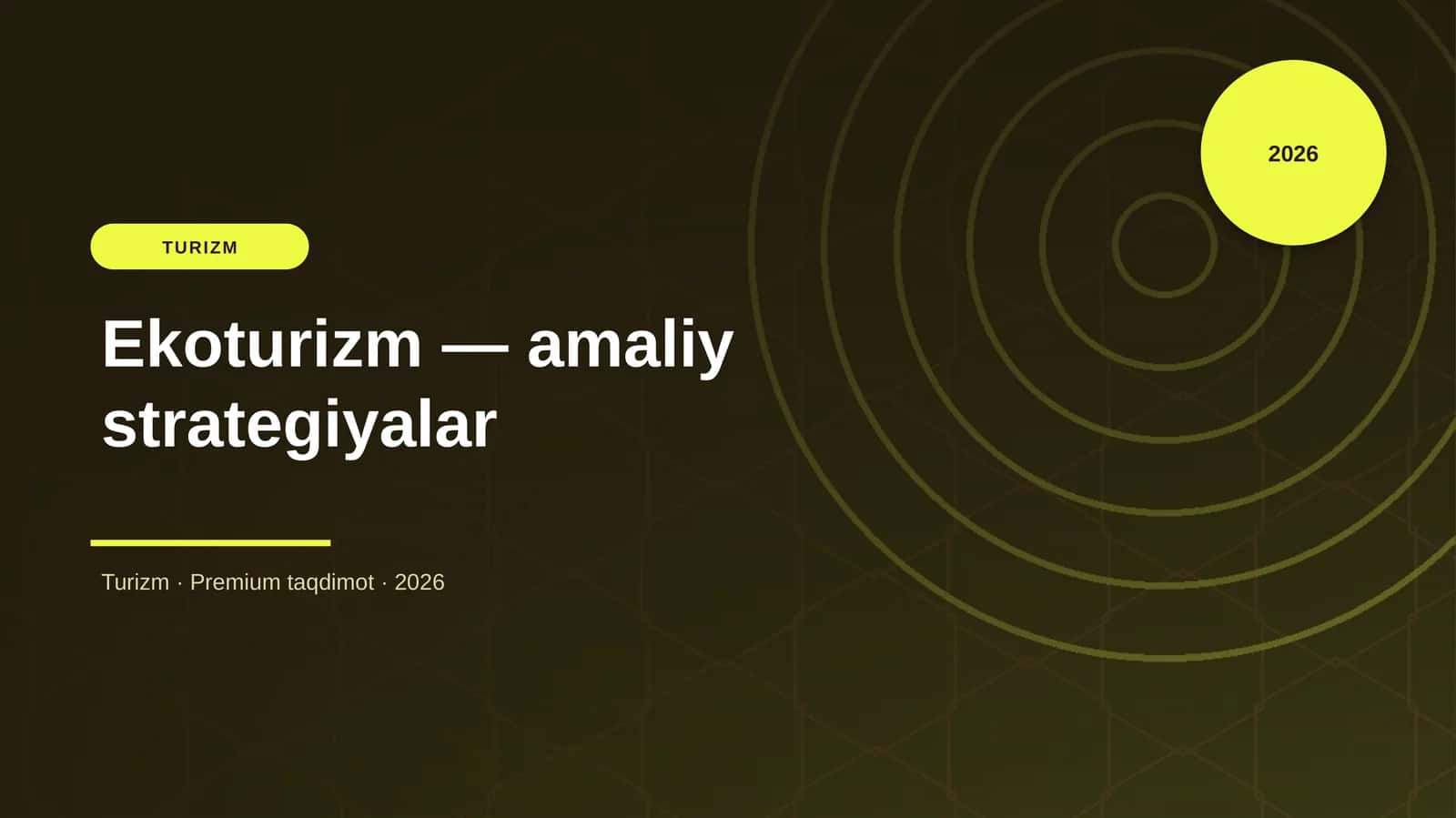 Ekoturizm — amaliy strategiyalar