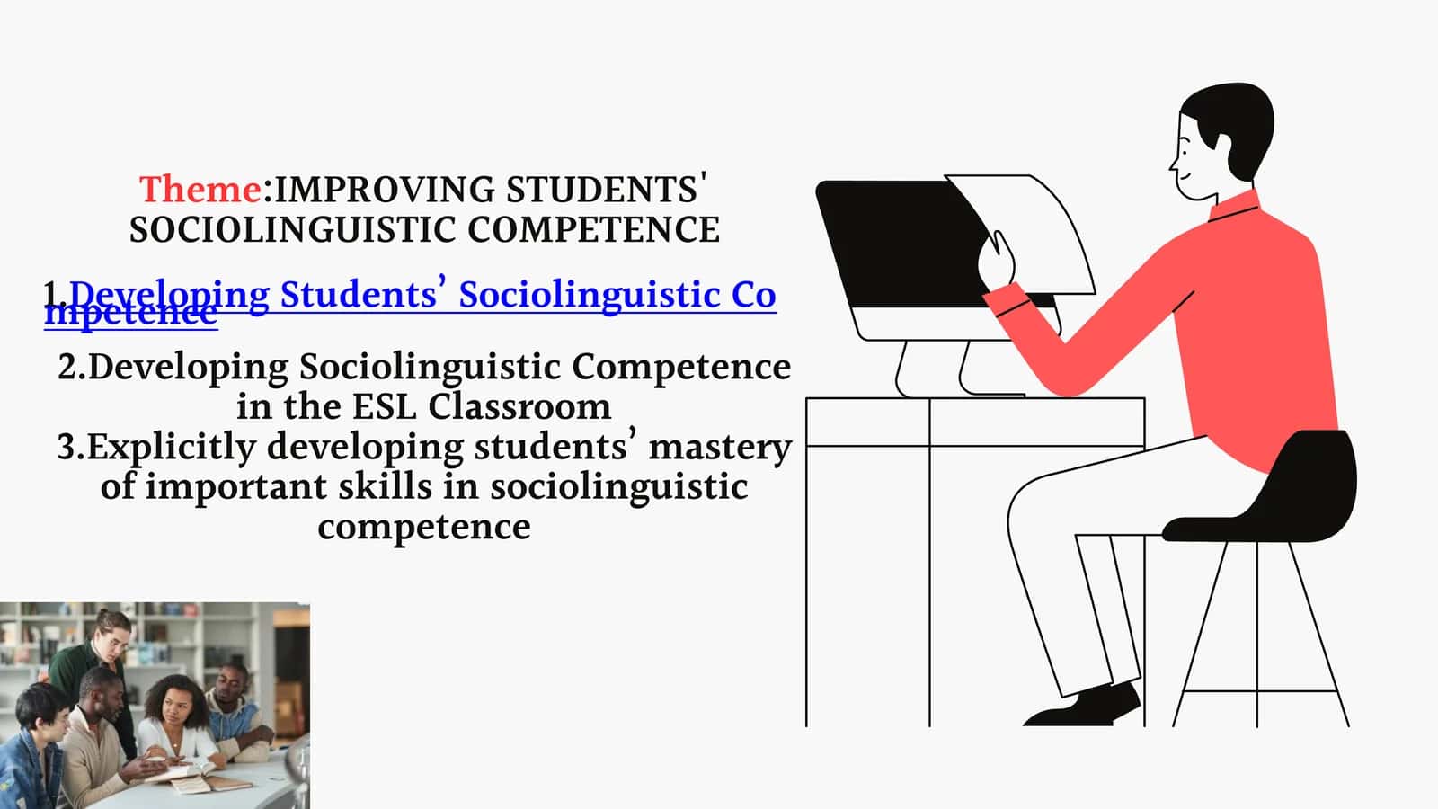 IMPROVING STUDENTS' SOCIOLINGUISTIC COMPETENCE