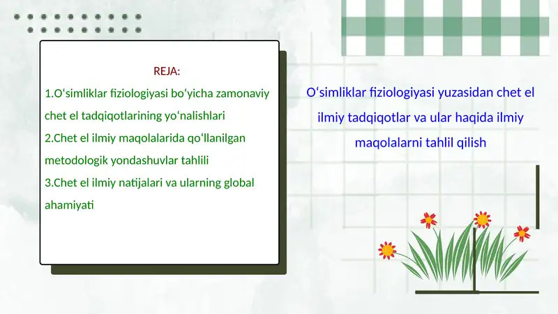 Oʻsimliklar fiziologiyasi yuzasidan chet el ilmiy tadqiqotlar va ular haqida ilmiy maqolalarni tahli