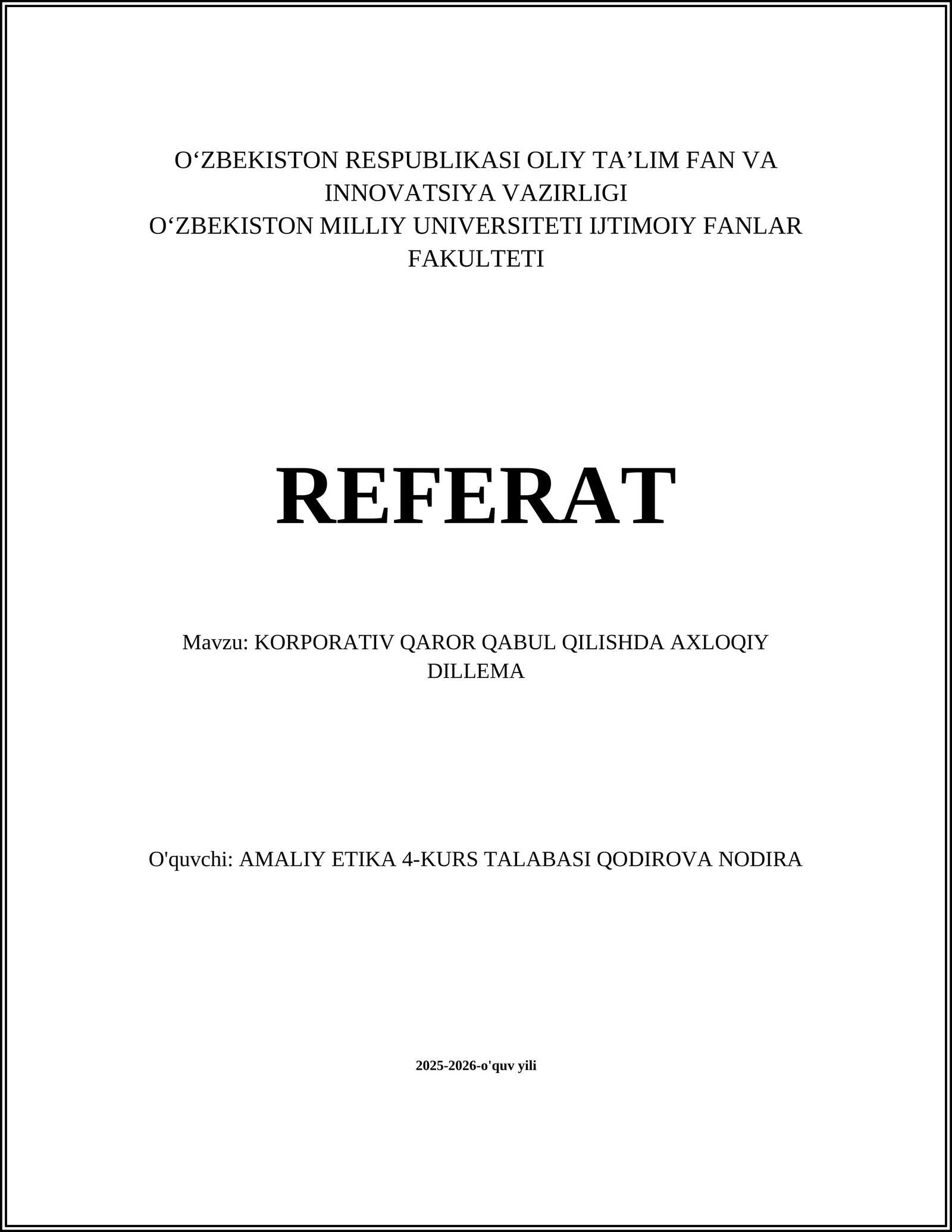 KORPORATIV QAROR QABUL QILISHDA AXLOQIY DILLEMA REFERAT
