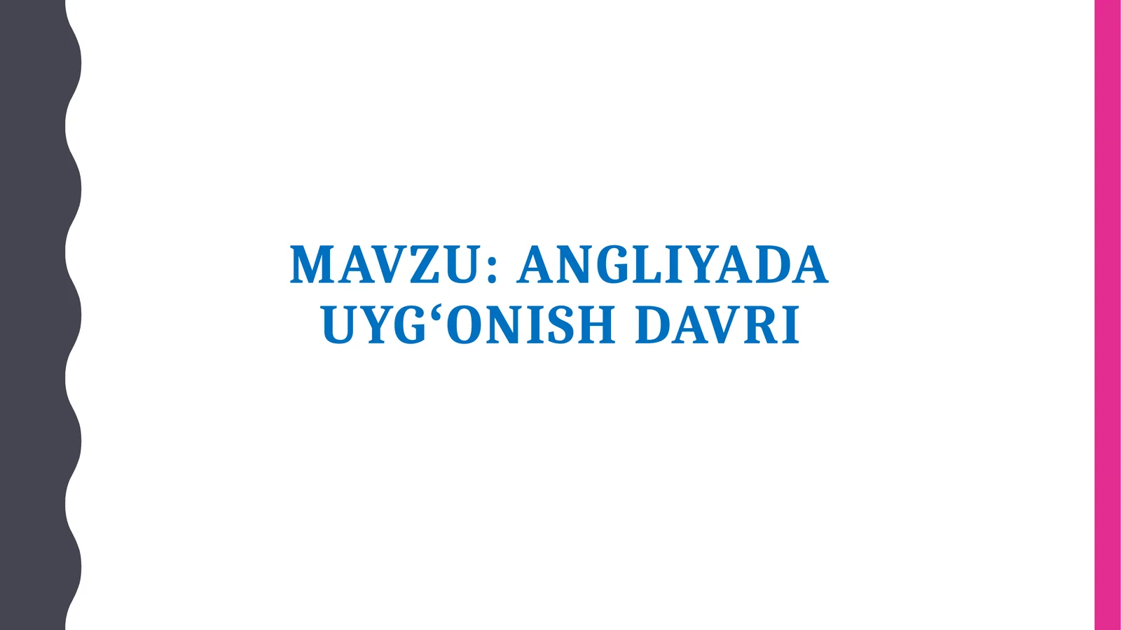 Angliyada Uygʻonish davri