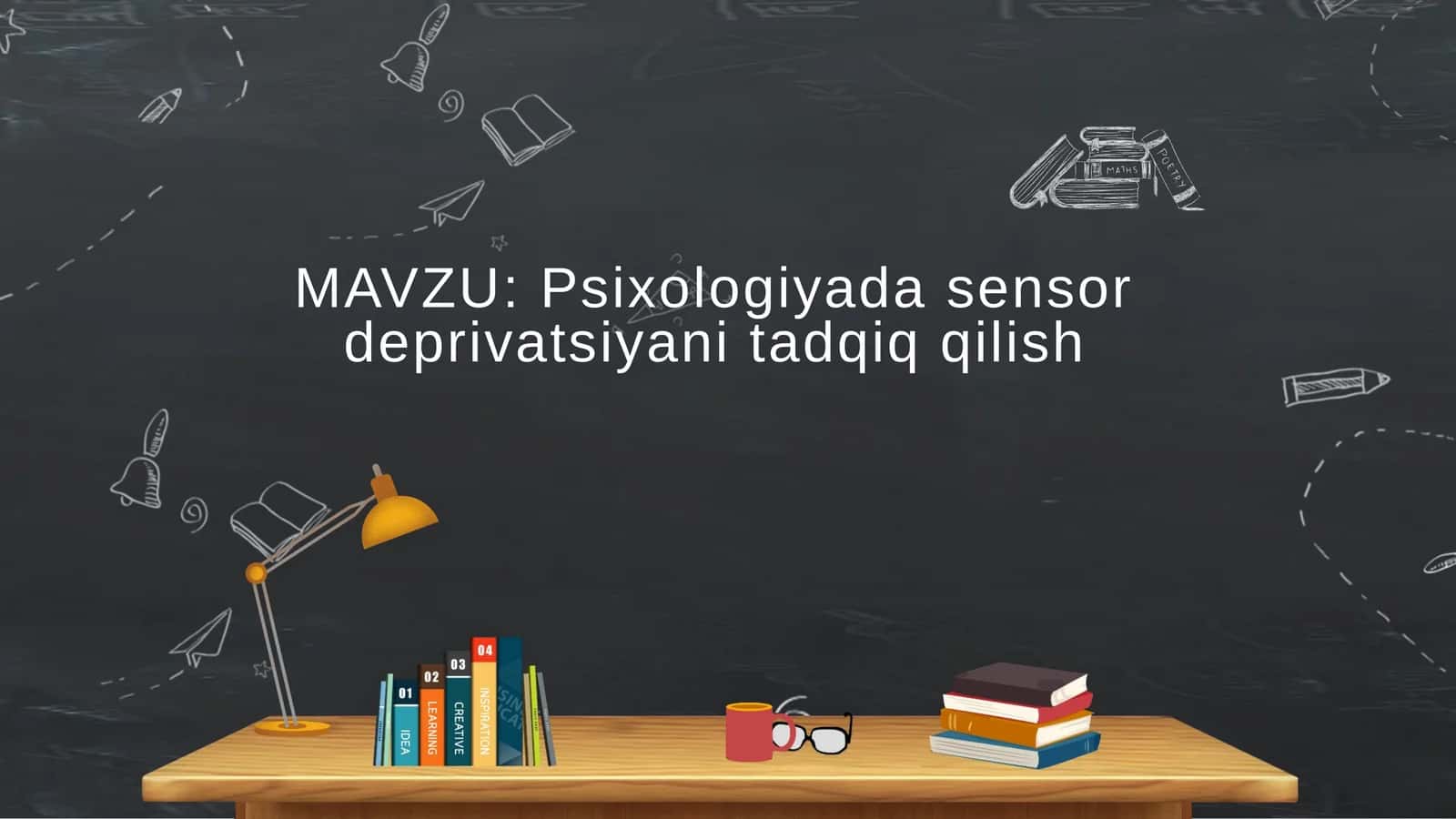 Psixologiyada sensor deprivatsiyani tadqiq qilish
