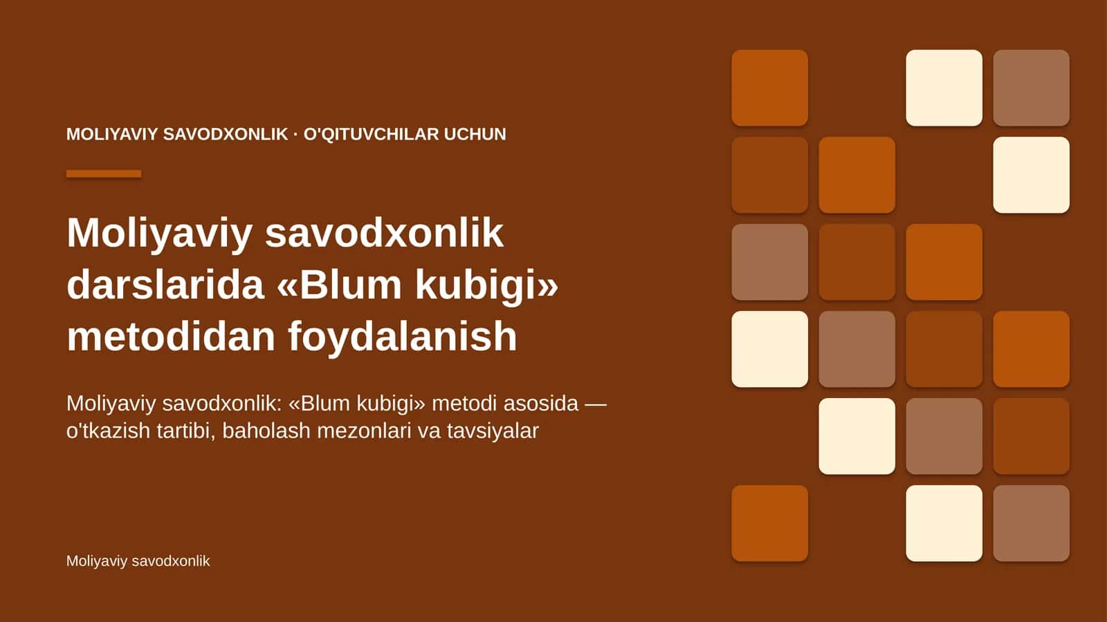 moliyaviy savodxonlik darslarida blum kubigi metodidan foydalanish 9310
