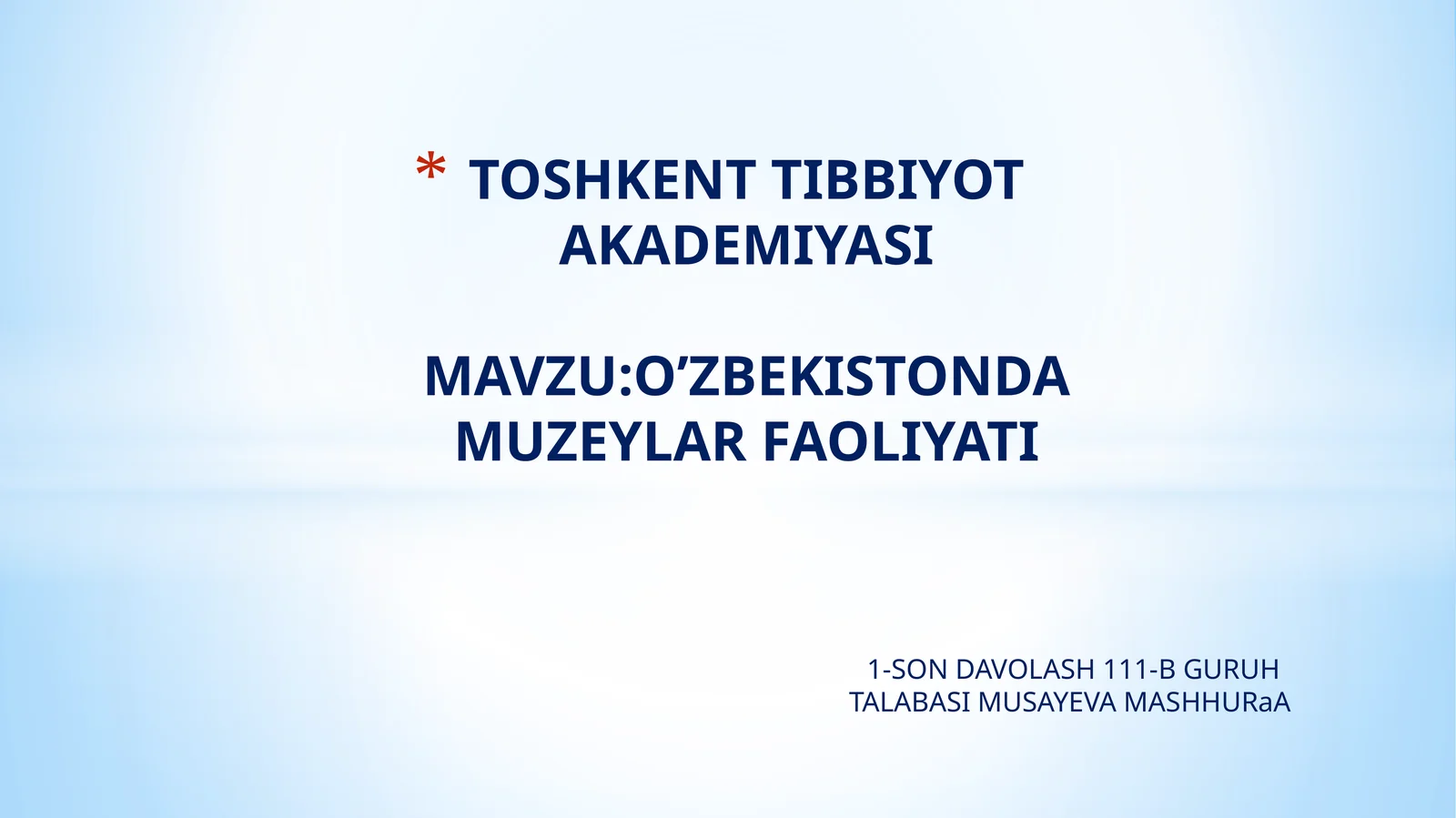 O’ZBEKISTONDA MUZEYLAR FAOLIYATI