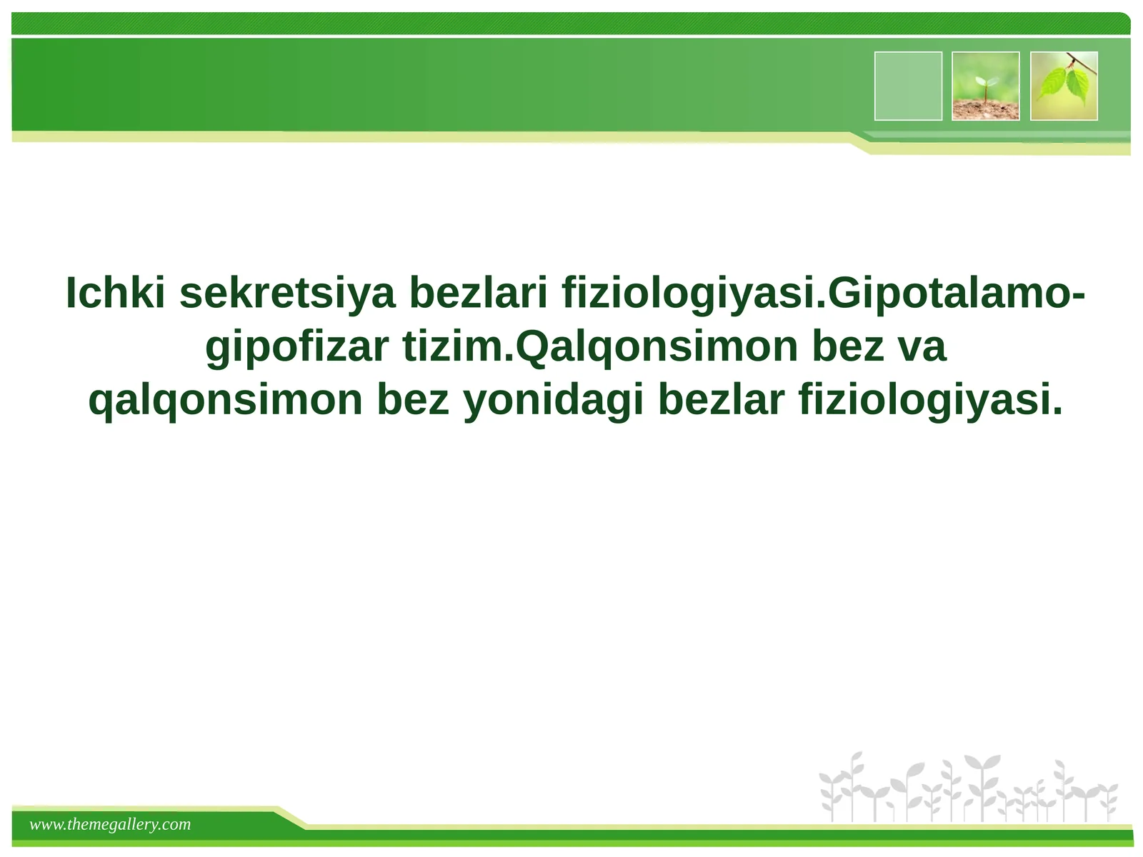 Ichkisekretsiyabezlar fiziologiyasi