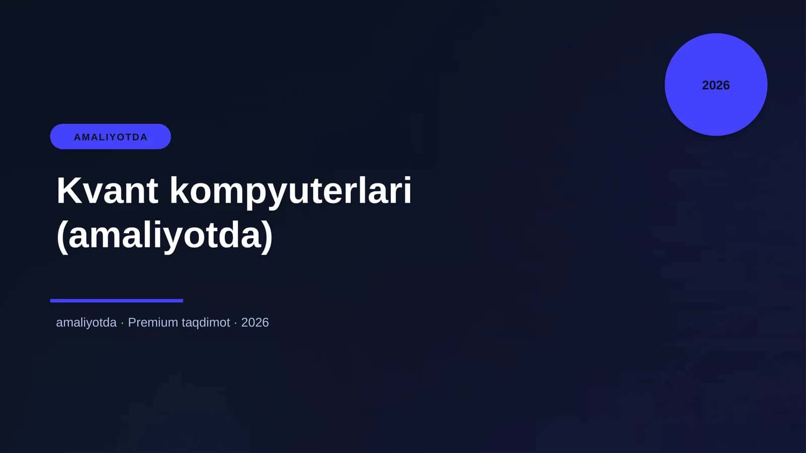 Kvant kompyuterlari (amaliyotda)