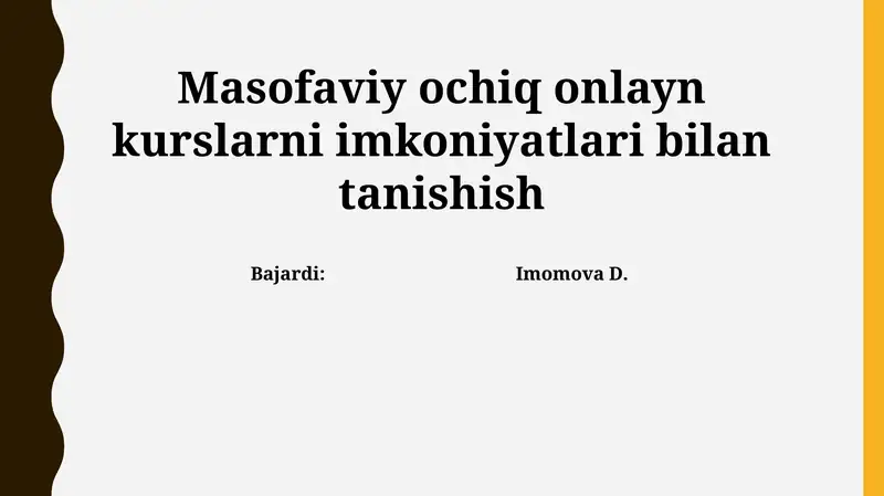 Masofaviy ochiq onlayn kurslarni imkoniyatlari bilan tanishish