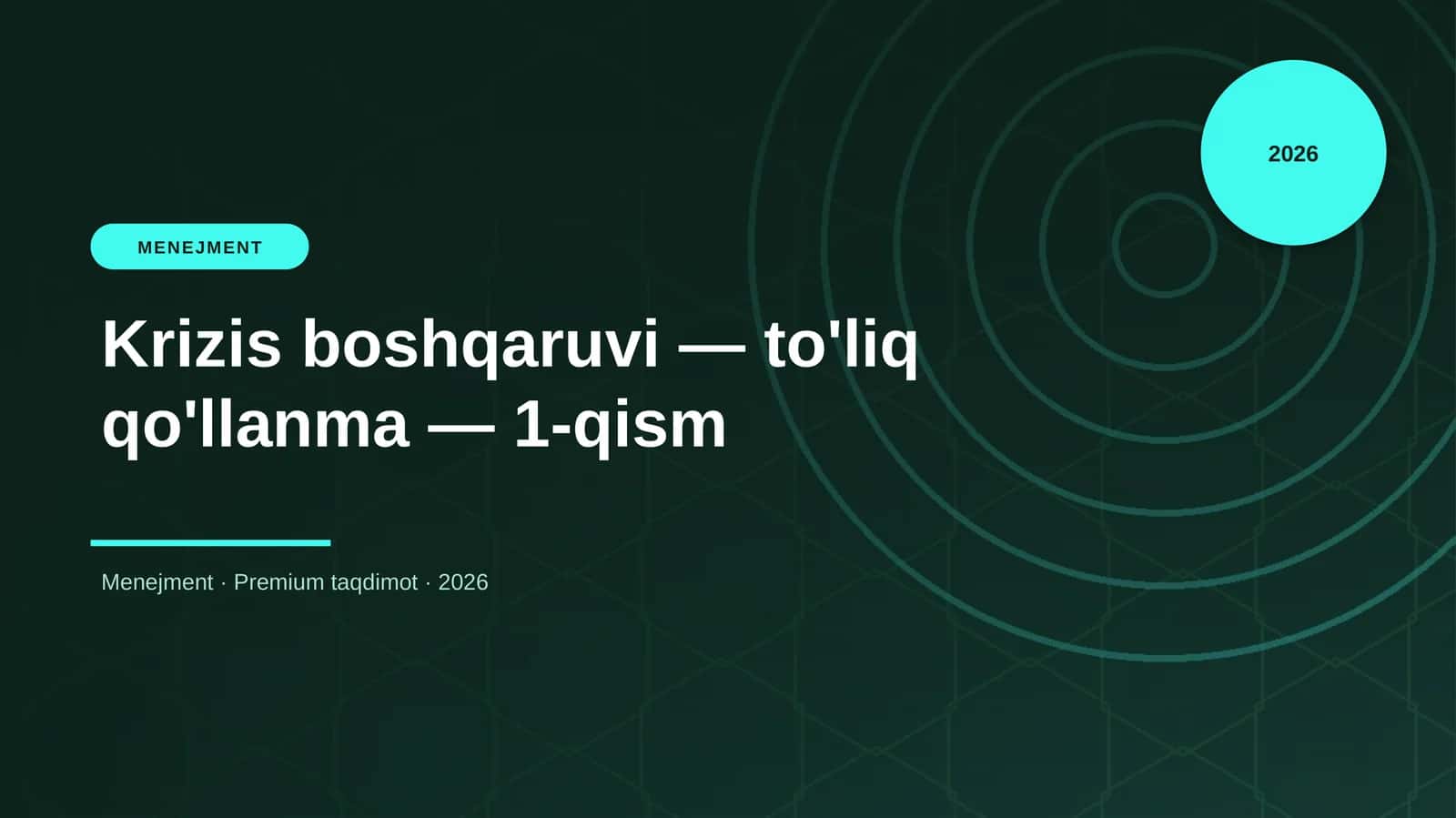 Krizis boshqaruvi — to'liq qo'llanma — 1-qism