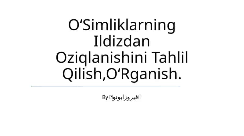 O‘Simliklarning Ildizdan Oziqlanishini Tahlil Qilish