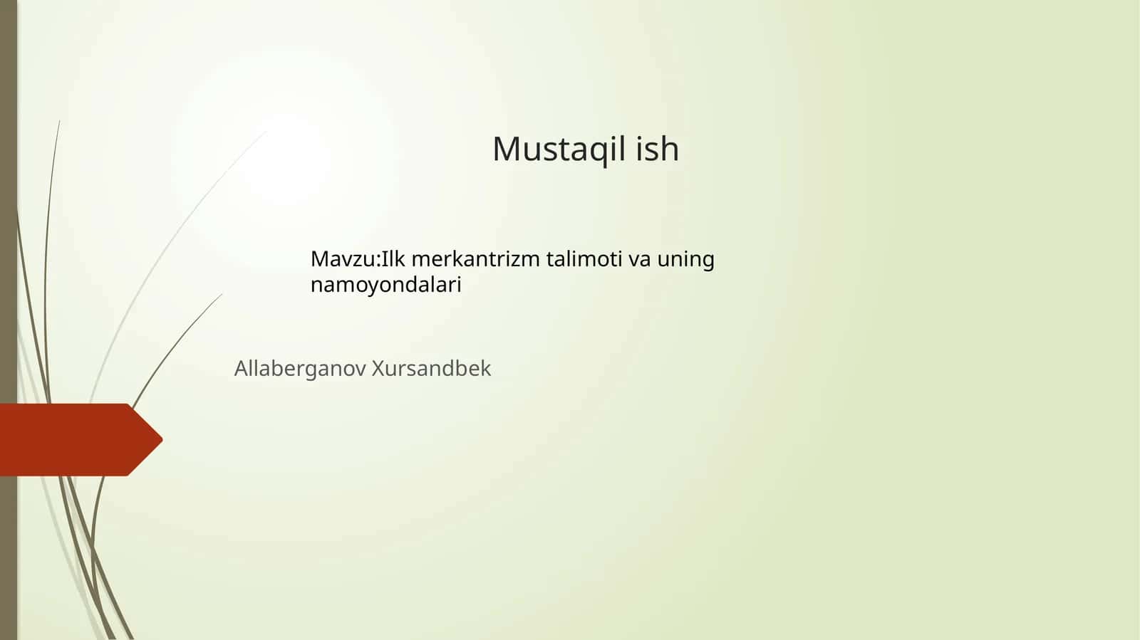 Ilk Merkantilizm Talimoti