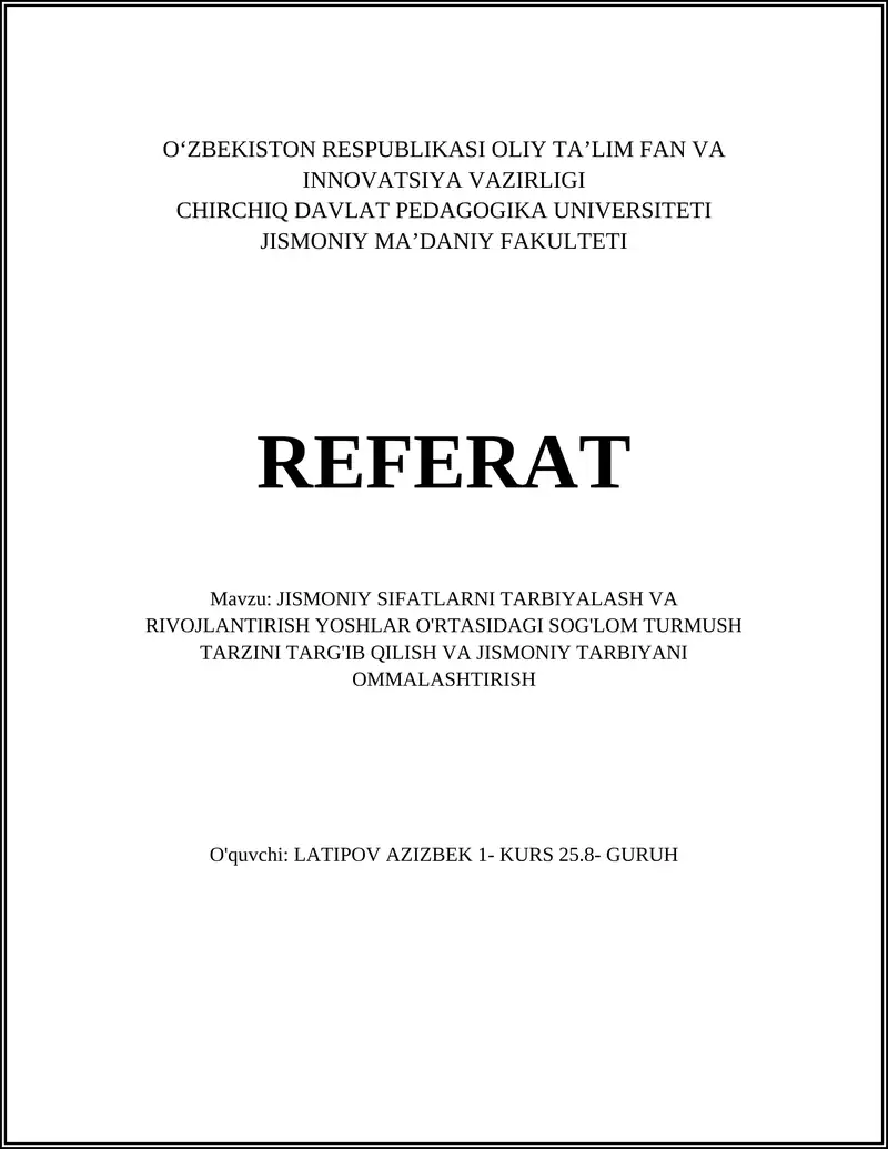 Jismoniy sifatlarni tarbiyalash va rivojlantirish yoshlar o'rtasidagi