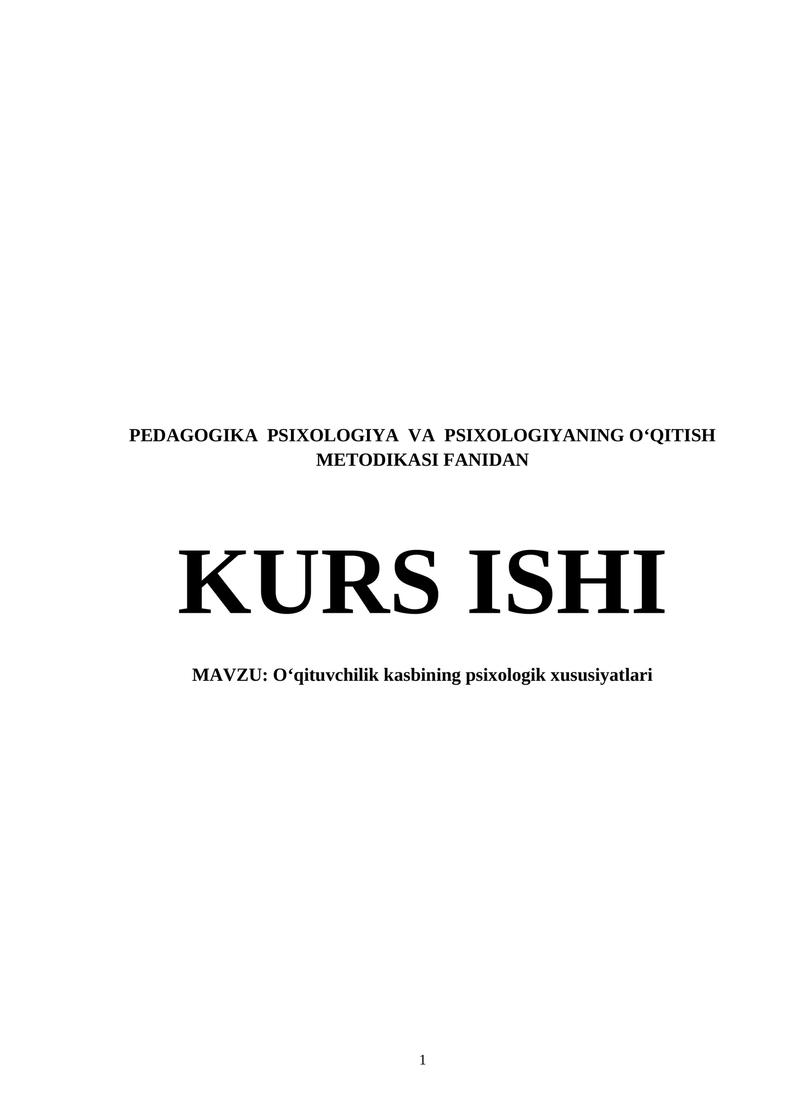 O‘qituvchilik kasbining psixologik xususiyatlari
