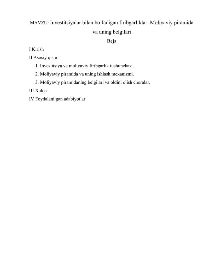 Investitsiyalar bilan boʼladigan firibgarliklar. Moliyaviy piramida va uning belgilari