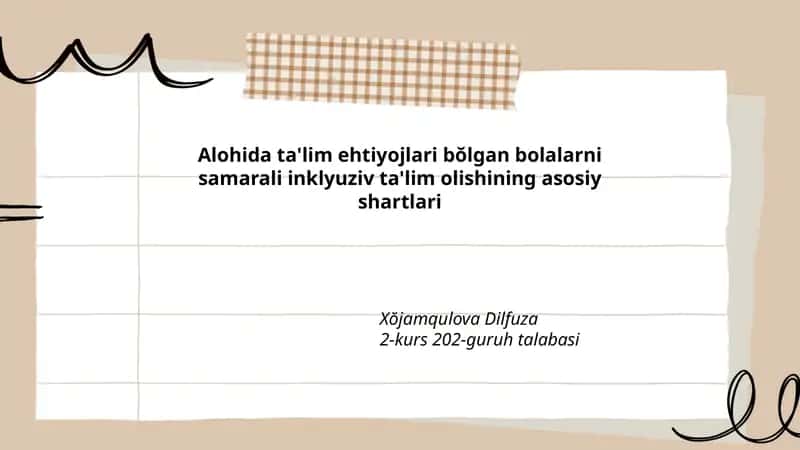Alohida ta'lim ehtiyojlari bŏlgan bolalarni samarali inklyuziv ta'lim olishining asosiy shartlari