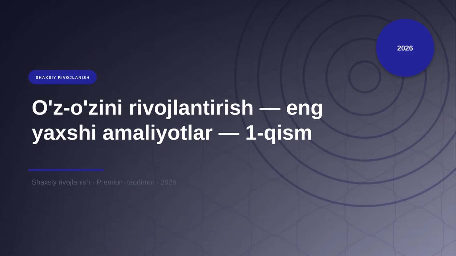 O'z-o'zini rivojlantirish — eng yaxshi amaliyotlar — 1-qism