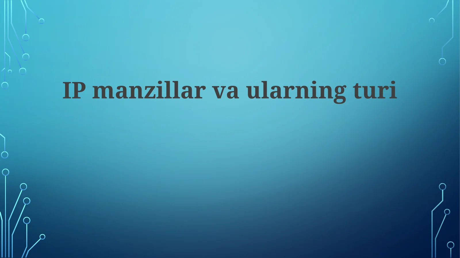 IP manzillari va ularning turlari