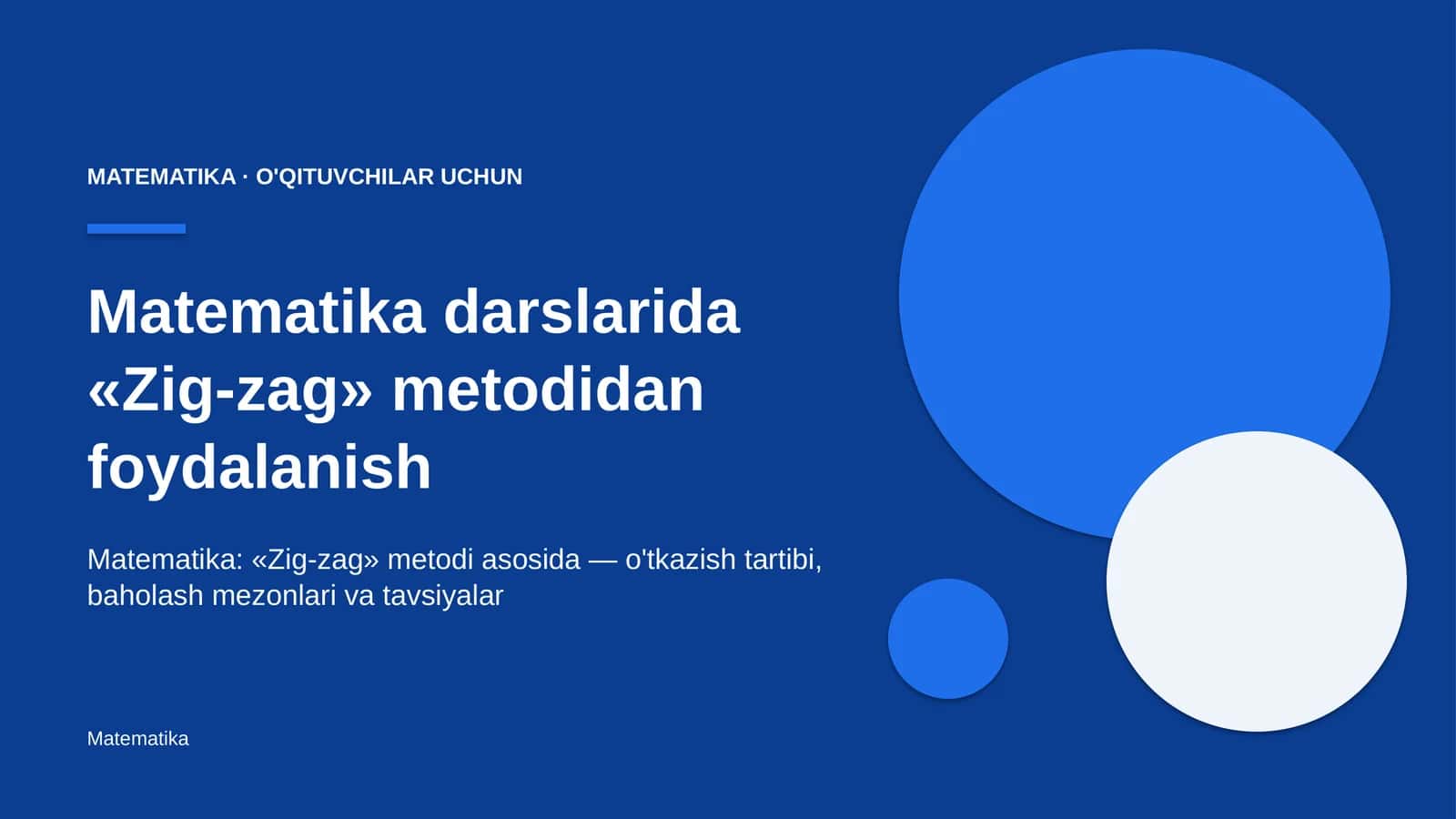 matematika darslarida zig zag metodidan foydalanish 9375