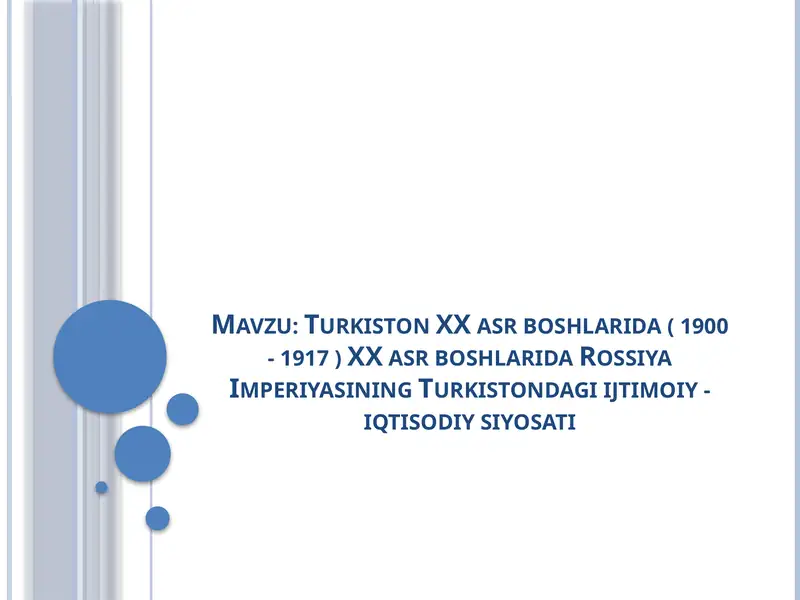 Turkiston XX asr boshlarida ( 1900 - 1917 ) XX asr boshlarida Rossiya Imperiyasining Turkistondagi ijtimoiy - iqtisodiy siyosati