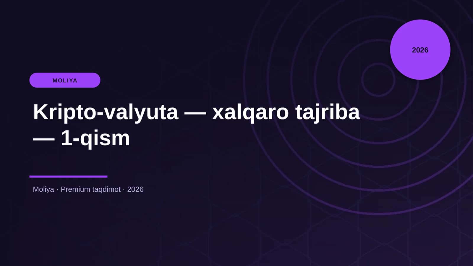Kripto-valyuta — xalqaro tajriba — 1-qism