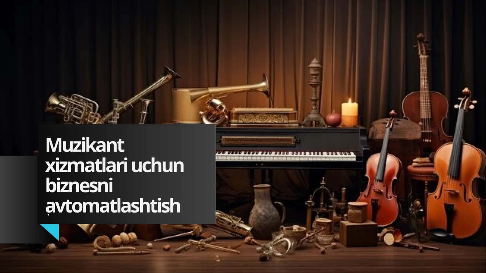 Muzikant xizmatlari uchun biznesni avtomatlashtish