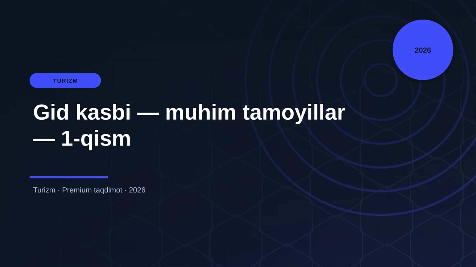 Gid kasbi — muhim tamoyillar — 1-qism