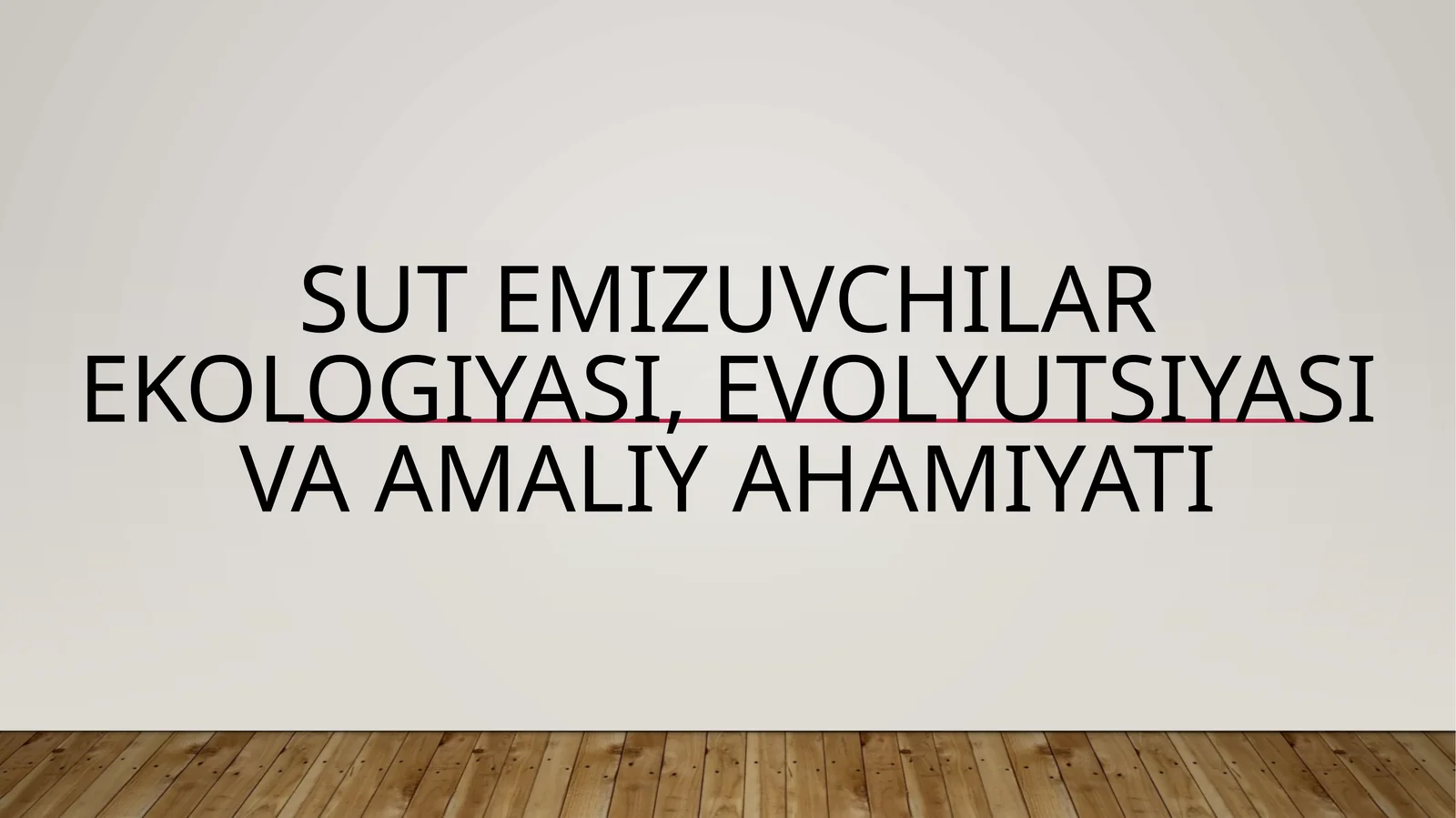 Sut emizuvchilar ekologiyasi, evolyutsiyasi va amaliy ahamiyati