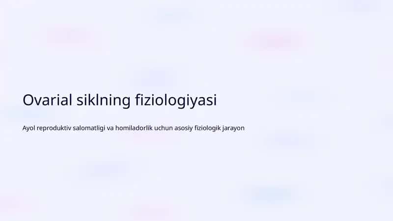 Ovarial siklning fiziologiyasi