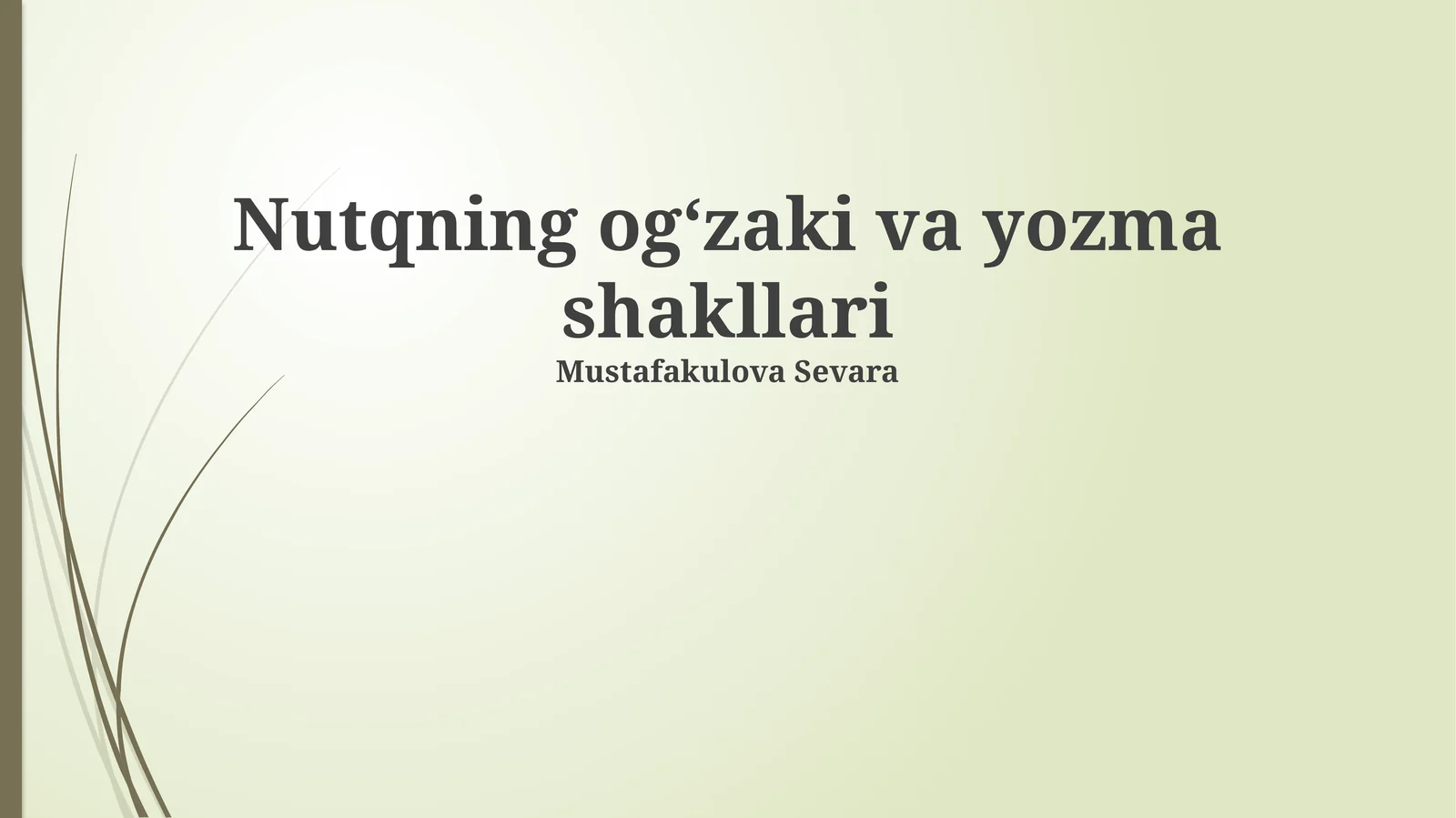 Nutqning ogʻzaki va yozma shakllari