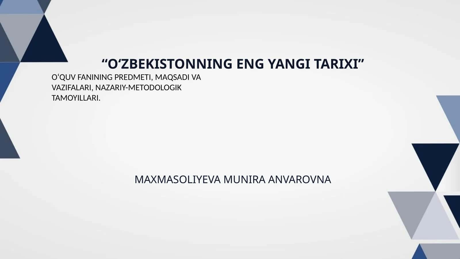 “O‘ZBEKISTONNING ENG YANGI TARIXI”