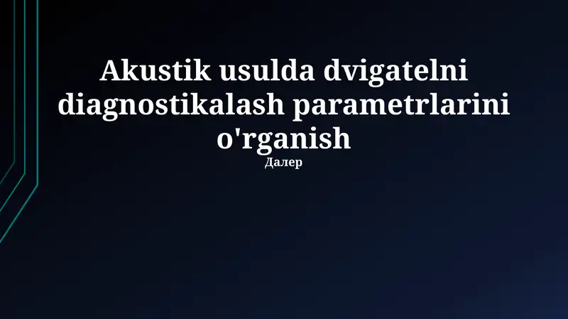Akustik dvigatel diagnostikasi