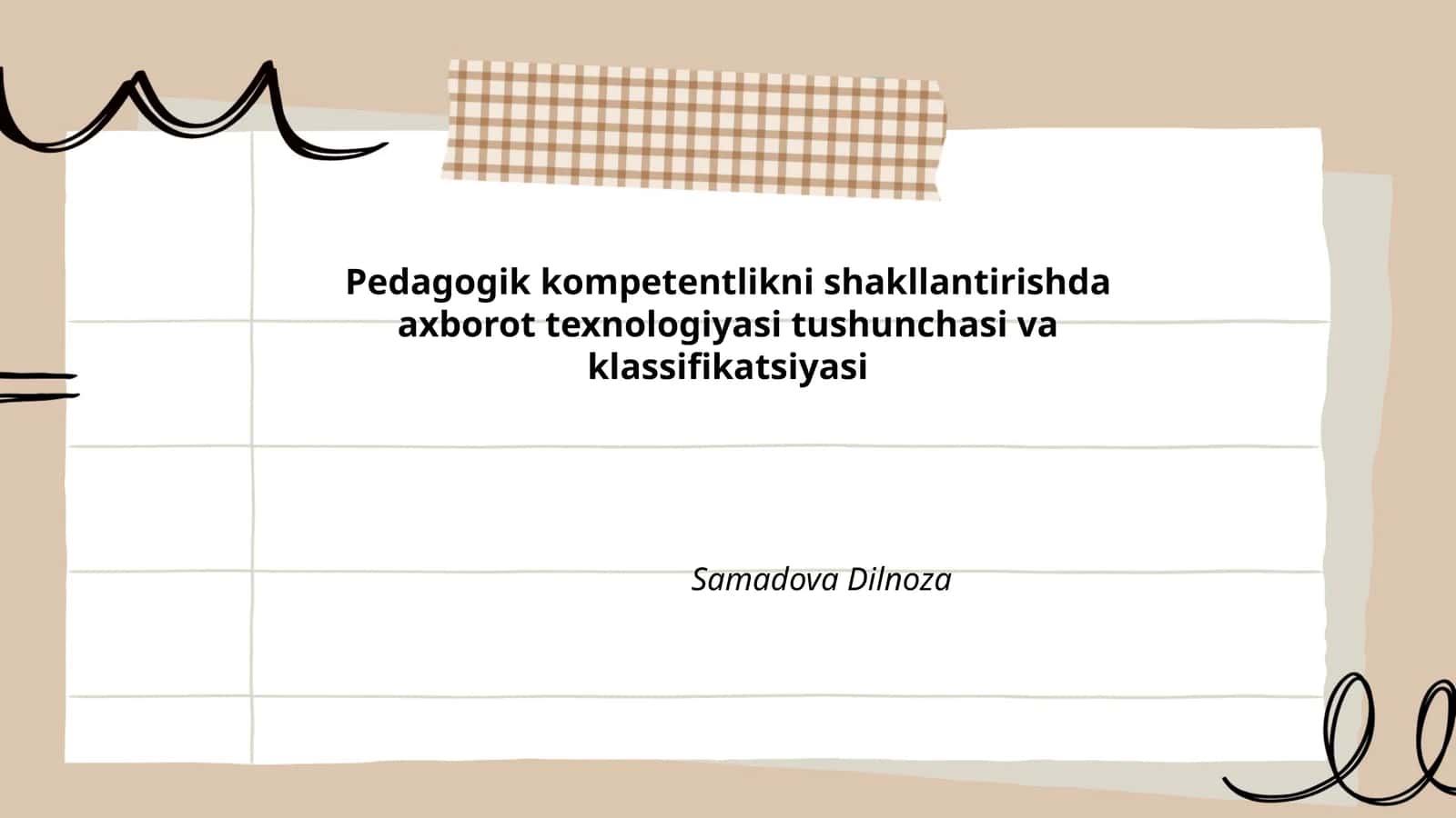 Pedagogik kompetentlikni shakllantirishda axborot texnologiyasi tushunchasi va klassifikatsiyasi