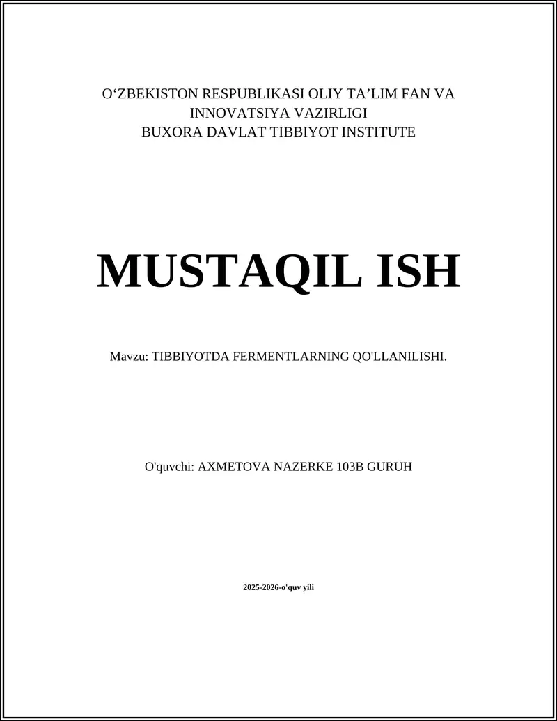TIBBIYOTDA FERMENTLARNING QO'LLANILISHI