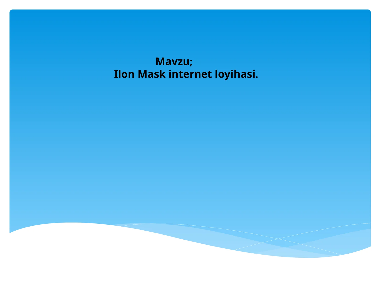 Ilon  Mask internet  loyihasi