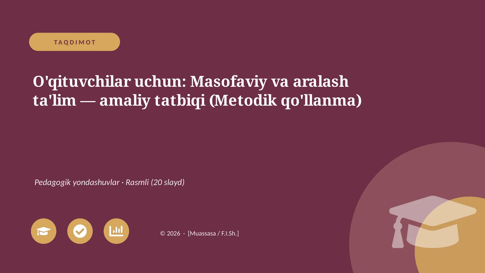 O'qituvchilar uchun: Masofaviy va aralash ta'lim — amaliy tatbiqi (Metodik qo'llanma)