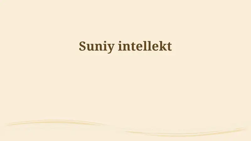 Sun'iy intellekt: Asoslar va texnologiyalar
