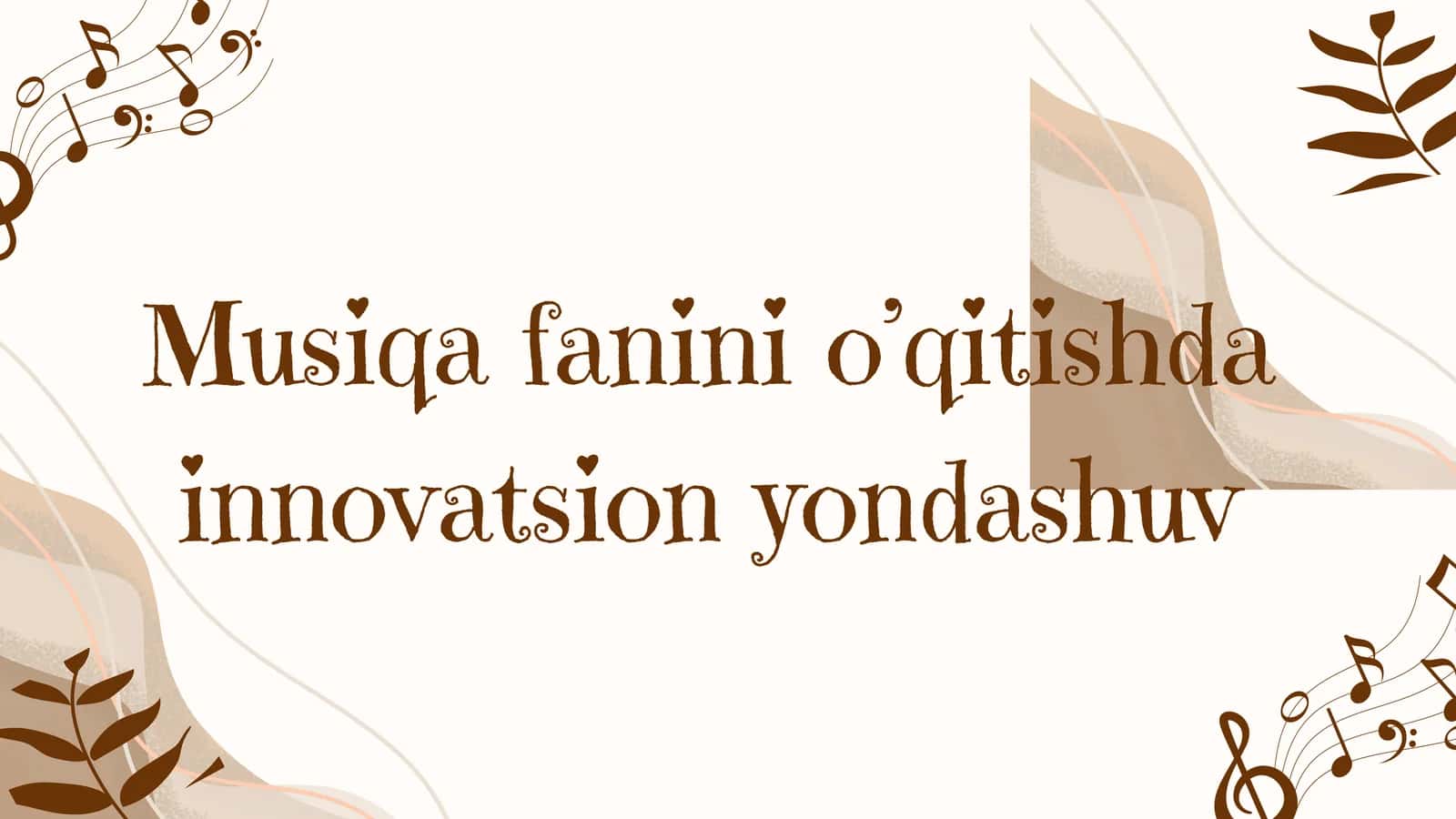 Taqdimot|Musiqa fanini oʻqitishda innovatsion yondashuv