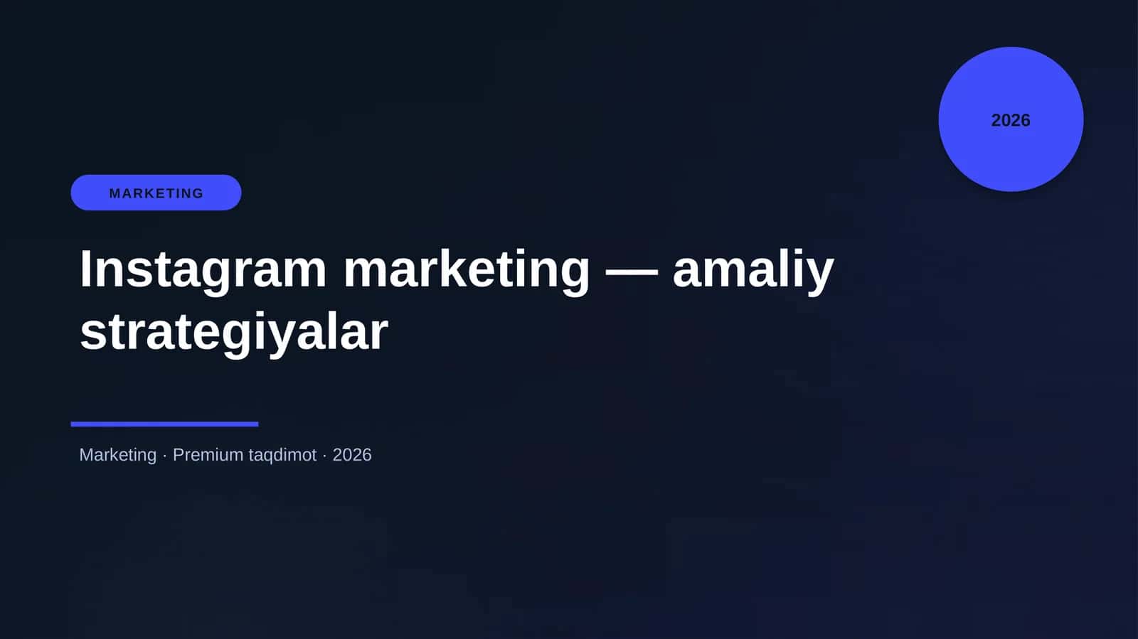 Instagram marketing — amaliy strategiyalar