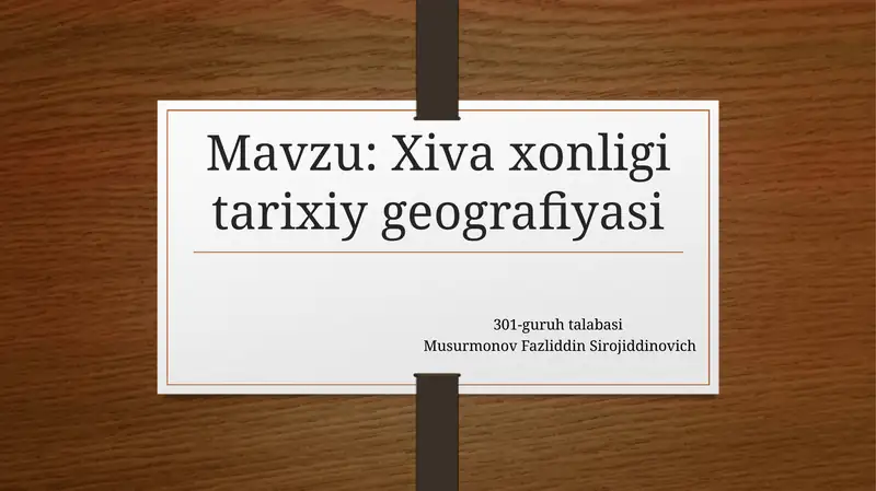 Xiva xonligi tarixiy geografiyasi