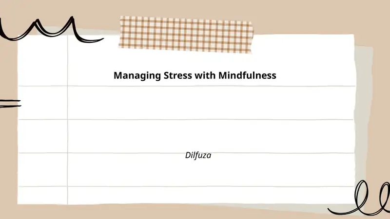 Managing Stress with Mindfulness