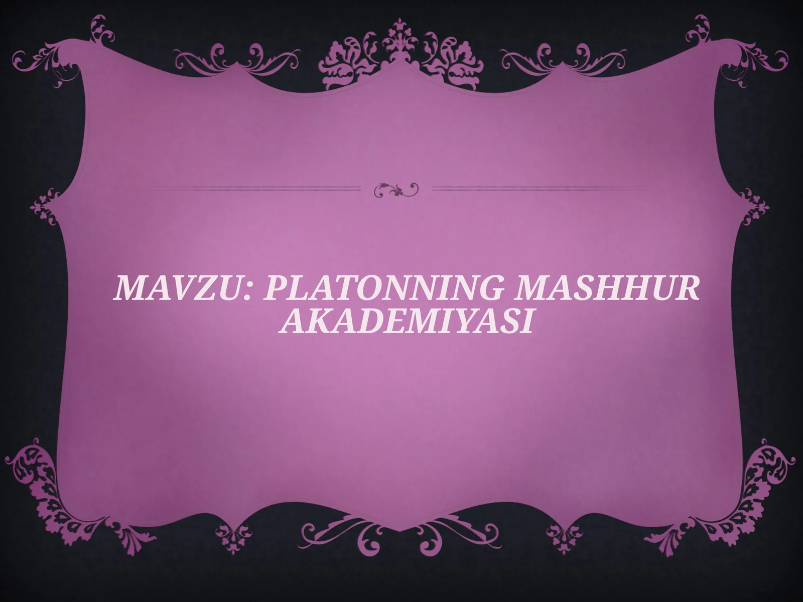 Platonning mashhur akademiyasi