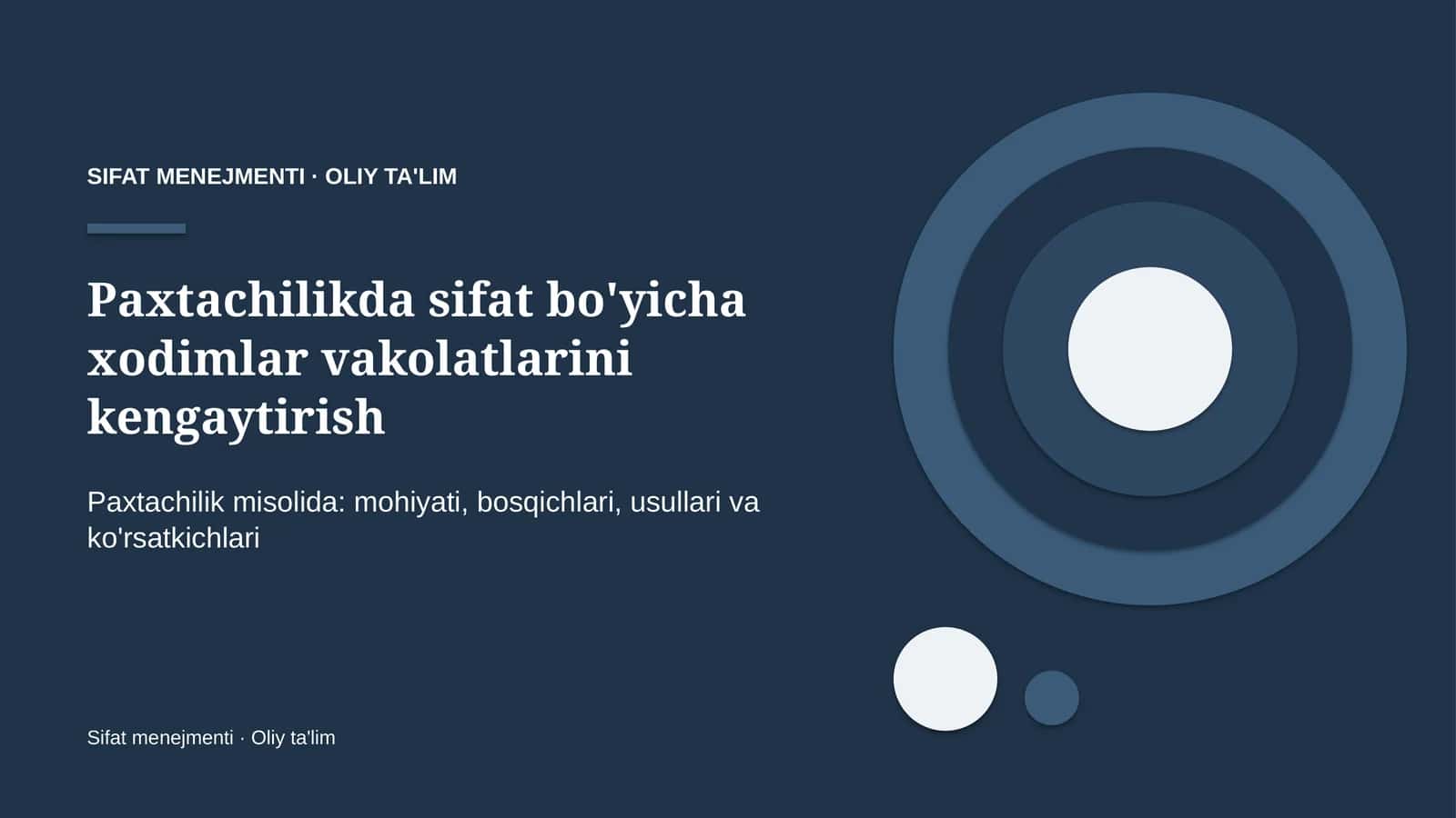 paxtachilikda sifat bo'yicha xodimlar vakolatlarini kengaytirish 2805
