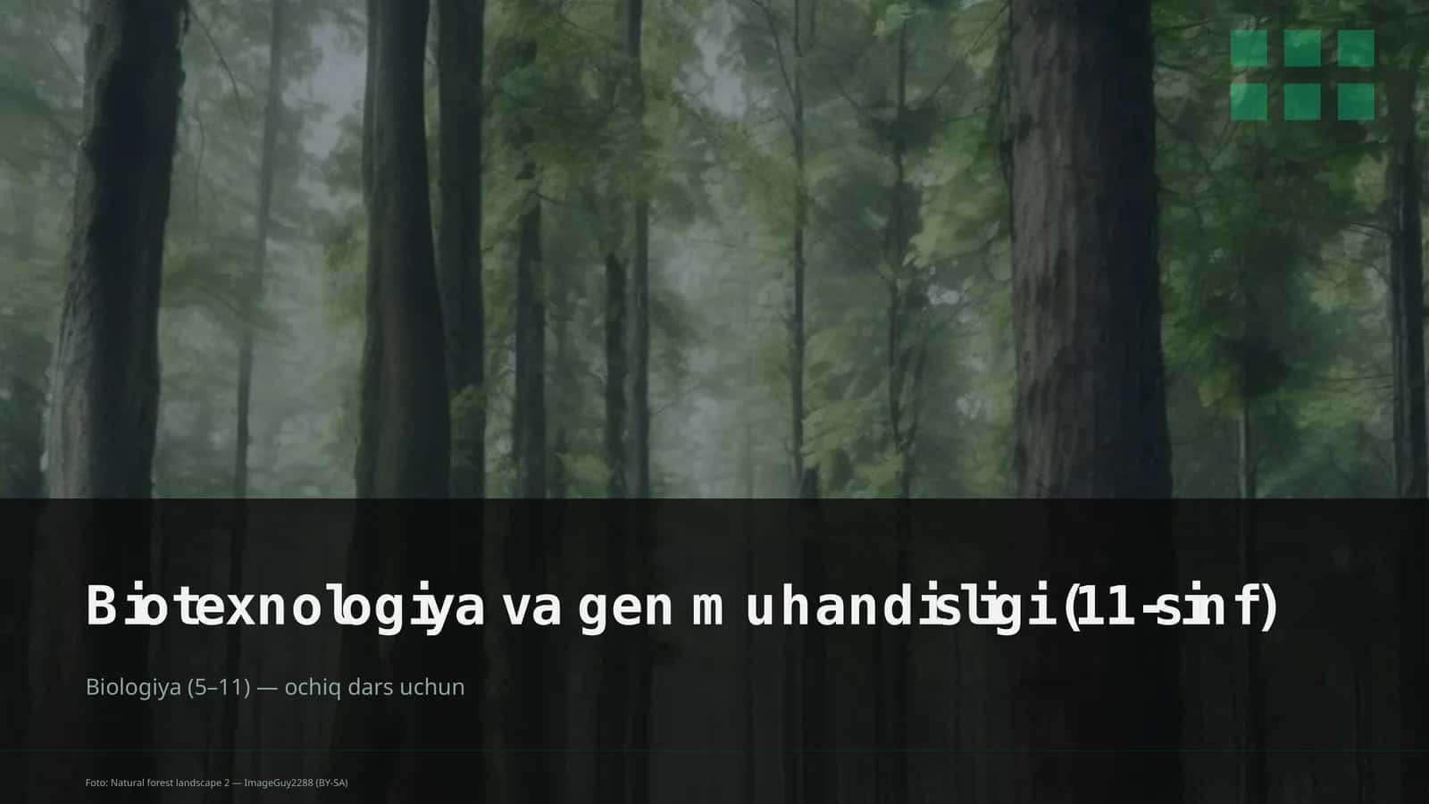 Biotexnologiya va gen muhandisligi (11-sinf)