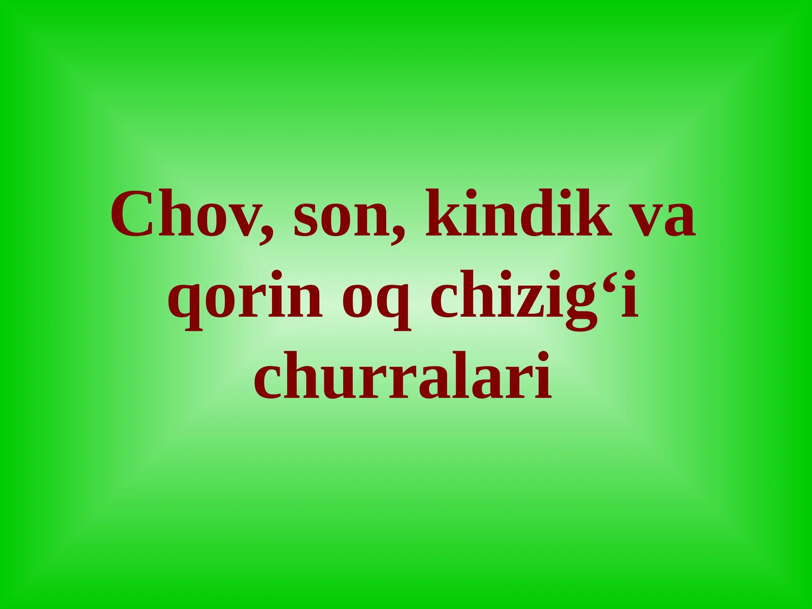 Chov, son, kindik va qorin oq chizig‘i churralari