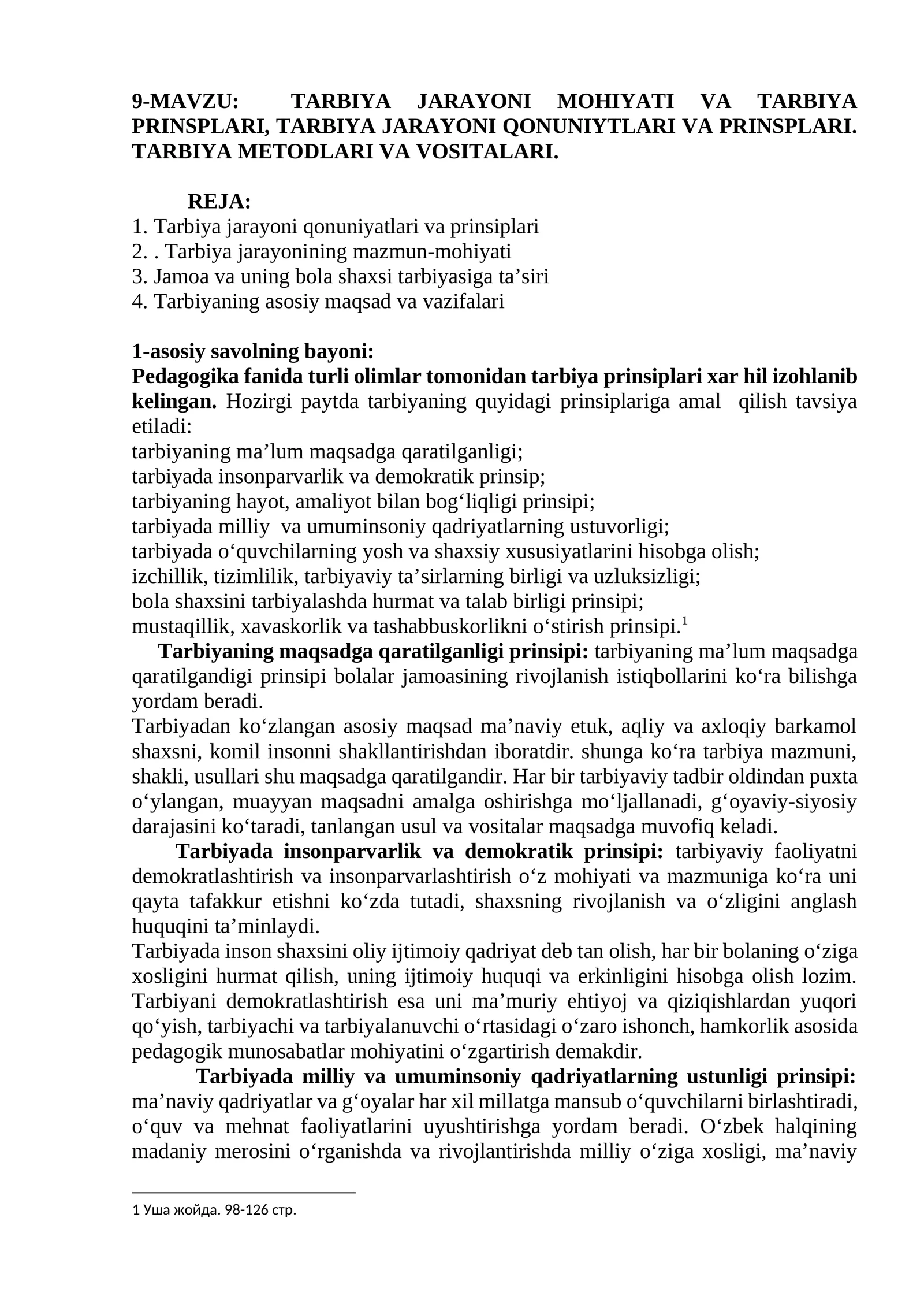 TARBIYA JARAYONI MOHIYATI VA TARBIYA PRINSPLARI, TARBIYA JARAYONI QONUNIYTLARI VA PRINSPLARI, TARBIYA METODLARI VA VOSITALARI