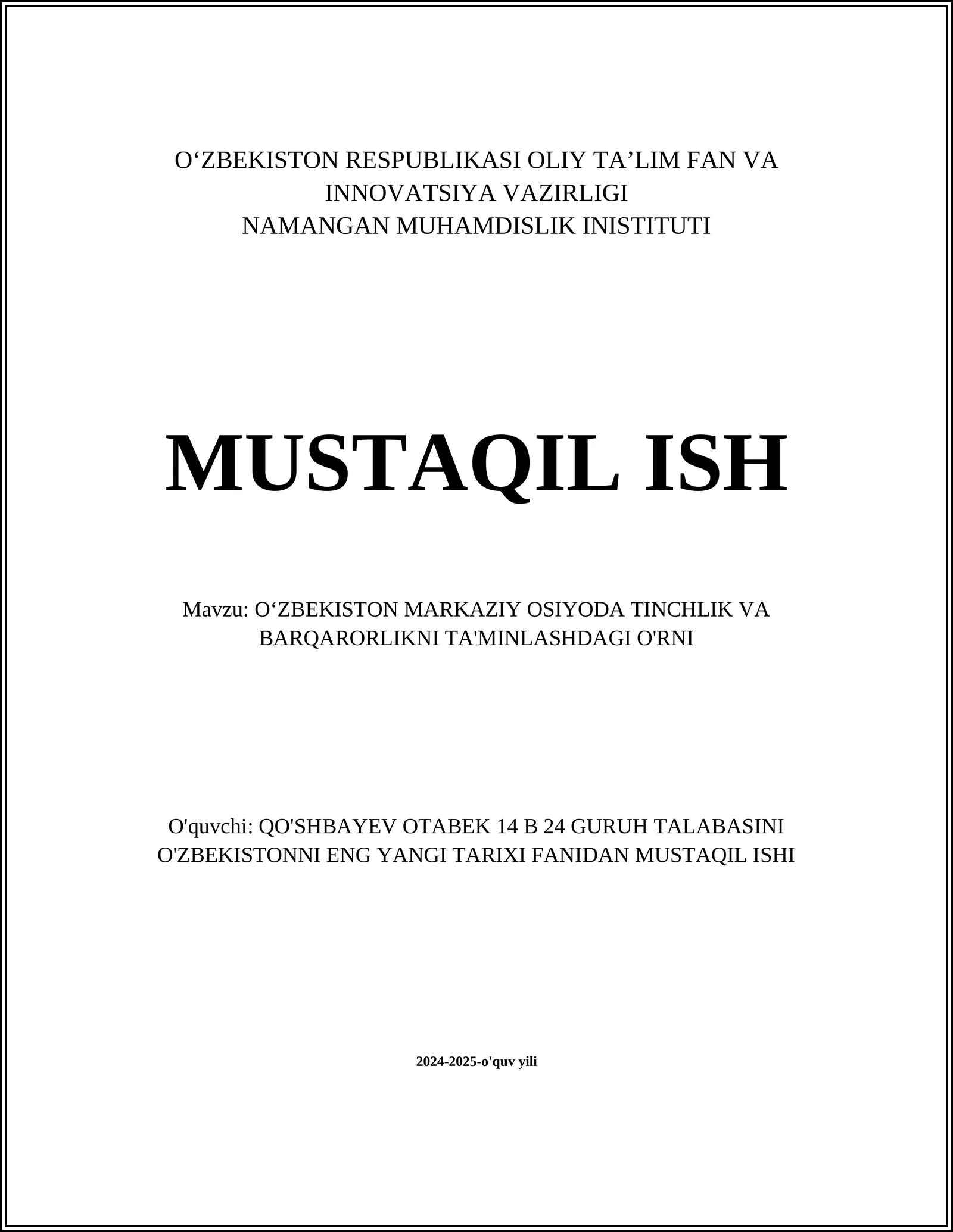 O'ZBEKISTON MARKAZIY OSIYODA TINCHLIK VA BARQARORLIKNI TA'MINLASH